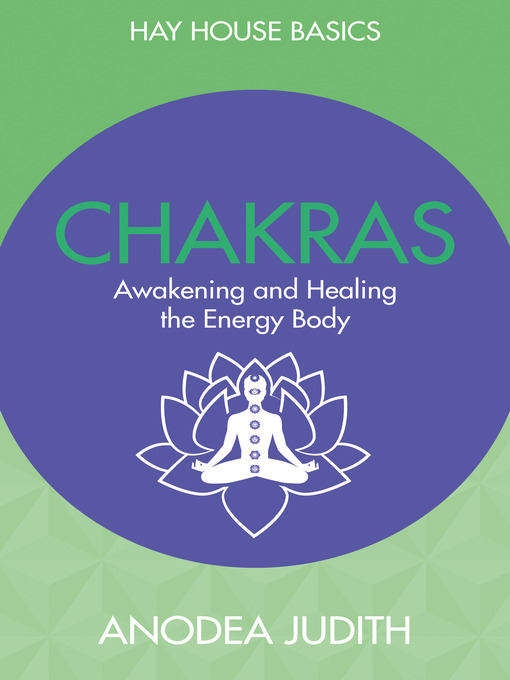 Title details for Chakras by Anodea Judith, Ph.D. - Available